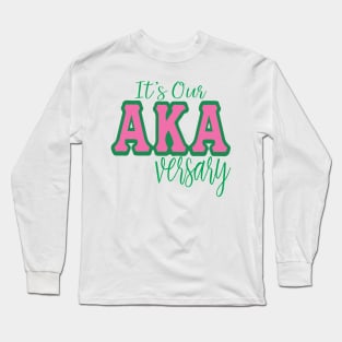 It's Our AKAversary - Matching Line Apparel Long Sleeve T-Shirt